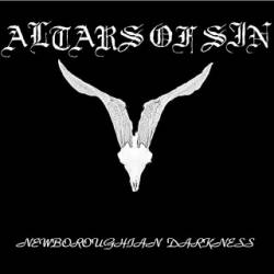 Altars Of Sin : Newboroughian Darkness